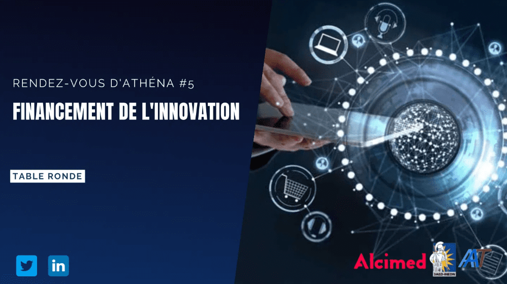 RDV Athéna 5 financement de l'innovation